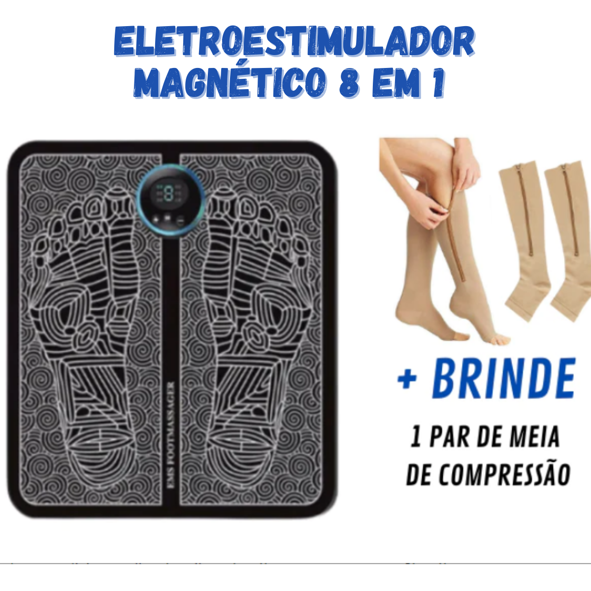 Massageador Eletroestimulador Magnético 8 em 1 + Meia de compressão Brinde
